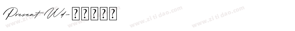 Present Wd字体转换